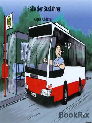 cover image of Kalle, der Busfahrer